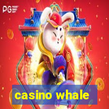 casino whale